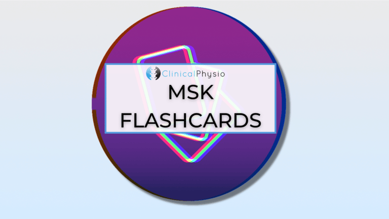 MSK FLASHCARDS – Clinical Physio Membership