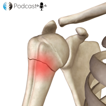 211 – Proximal Humerus Fractures episode artwork